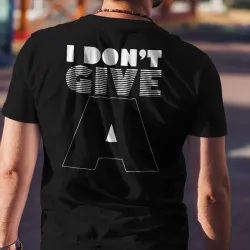 Тениска - I don't give a Тениска - I don't give a