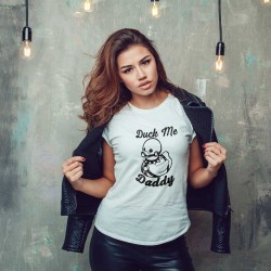 Тениска Duck me daddy