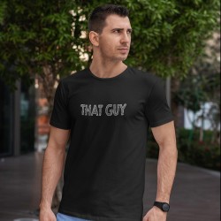 Тениска That guy